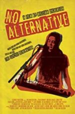 Watch No Alternative 123MoviesFree