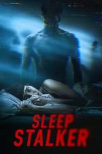 Watch Sleep Stalker 123MoviesFree
