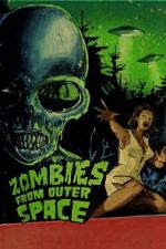 Watch Zombies from Outer Space 123MoviesFree