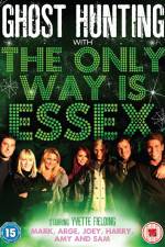 Watch Ghost Hunting with the Only Way is Essex 123MoviesFree