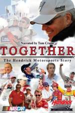 Watch Together The Hendrick Motorsports Story 123MoviesFree