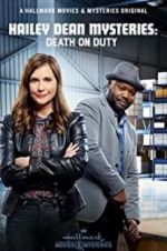 Watch Hailey Dean Mysteries: Death on Duty 123MoviesFree