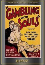 Watch Gambling with Souls 123MoviesFree
