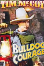Watch Bulldog Courage 123MoviesFree
