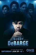 Watch The Bobby DeBarge Story 123MoviesFree