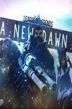 Watch League of Legends: A New Dawn 123MoviesFree