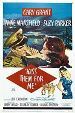 Watch Kiss Them for Me 123MoviesFree