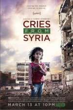 Watch Cries from Syria 123MoviesFree