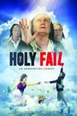 Watch The Holy Fail 123MoviesFree