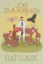 Watch Joe Zimmerman: Cult Classic (TV Special 2023) 123MoviesFree
