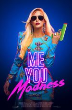 Watch Me You Madness 123MoviesFree