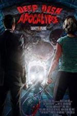 Watch Deep Dish Apocalypse 123MoviesFree
