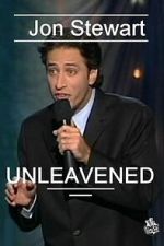 Watch Jon Stewart: Unleavened 123MoviesFree