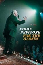 Watch Eddie Pepitone: For the Masses 123MoviesFree