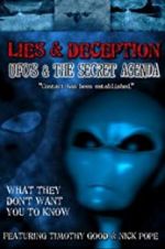 Watch Lies and Deception: UFO\'s and the Secret Agenda 123MoviesFree