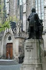 Watch Bach: A Passionate Life 123MoviesFree