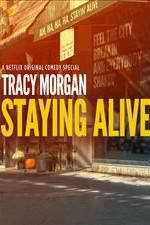 Watch Tracy Morgan Staying Alive 123MoviesFree