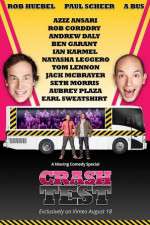 Watch Crash Test: With Rob Huebel and Paul Scheer 123MoviesFree