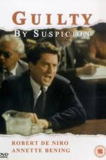 Watch Guilty by Suspicion 123MoviesFree