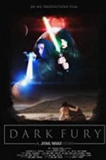 Watch Dark Fury: A Star Wars Fan Film 123MoviesFree
