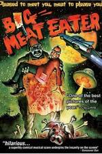 Watch Big Meat Eater 123MoviesFree