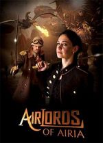 Watch Airlords of Airia 123MoviesFree