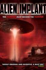Watch Alien Implant: The Hunted Must Become the Hunter 123MoviesFree