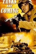 Watch The Tanks Are Coming 123MoviesFree