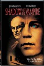 Watch Shadow of the Vampire 123MoviesFree