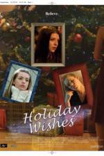 Watch Holiday Wishes 123MoviesFree