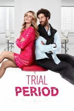 Watch Trial Period 123MoviesFree