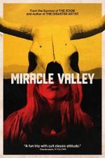 Watch Miracle Valley 123MoviesFree