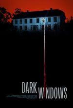 Watch Dark Windows 123MoviesFree
