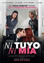 Watch Ni tuyo, Ni m�a 123MoviesFree