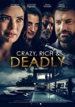 Watch Crazy, Rich and Deadly 123MoviesFree