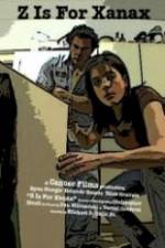 Watch Z Is for Xanax 123MoviesFree