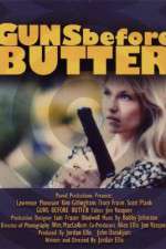 Watch Guns Before Butter 123MoviesFree