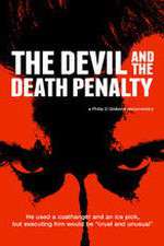 Watch The Devil and the Death Penalty 123MoviesFree