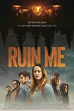 Watch Ruin Me 123MoviesFree