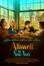 Watch Allswell in New York 123MoviesFree