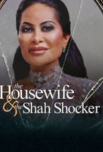 Watch The Housewife & the Shah Shocker 123MoviesFree