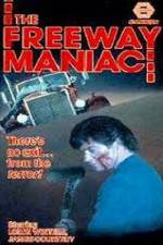 Watch Freeway Maniac 123MoviesFree