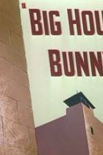 Watch Big House Bunny 123MoviesFree