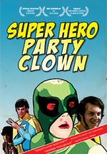 Watch Super Hero Party Clown 123MoviesFree