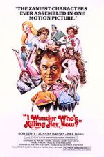 Watch I Wonder Who\'s Killing Her Now? 123MoviesFree