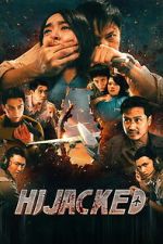 Watch Hijacked 123MoviesFree