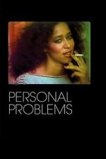 Watch Personal Problems 123MoviesFree