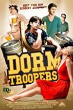 Watch Dorm Troopers 123MoviesFree