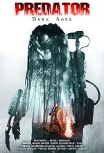 Watch Predator Dark Ages (Short 2015) 123MoviesFree