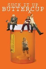 Watch Suck It Up Buttercup 123MoviesFree